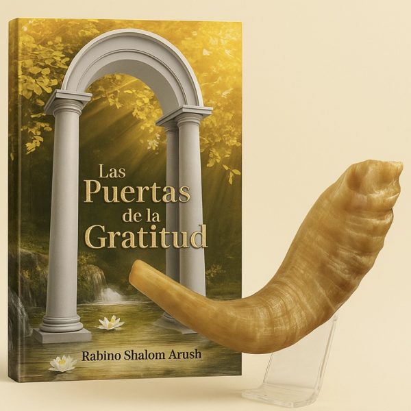 Las Puertas de la Gratitud - Rabino Shalom Arush  Más SHOFAR CARNERO DE REGALO